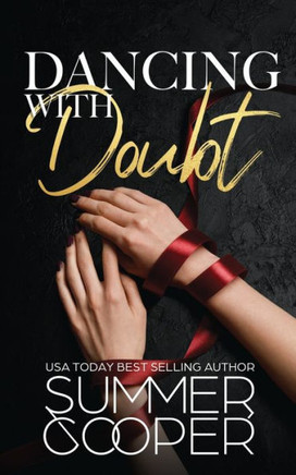 Dancing With Doubt : A Billionaire Best Friend's Brother Contemporary Romance