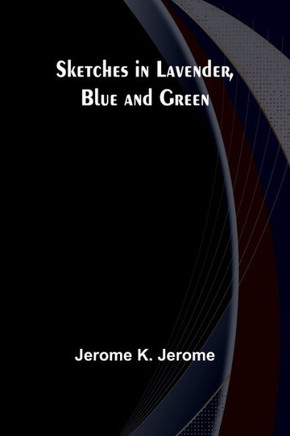 Sketches in Lavender, Blue and Green