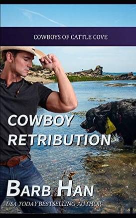 Cowboy Retribution : Cowboys of Cattle Cove