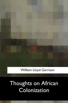 Thoughts On African Colonization