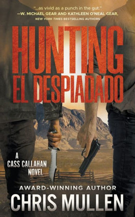 Hunting El Despiadado : A Contemporary Western Mystery Series