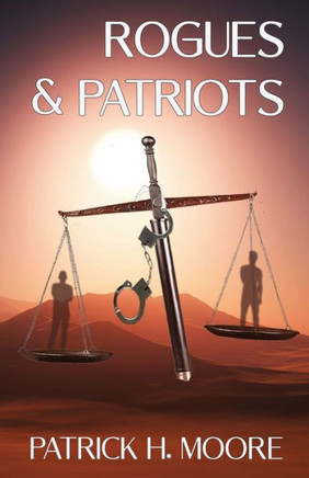 Rogues & Patriots : A Nick Crane Thriller