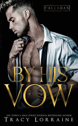 By His Vow : A Billionaire Arranged Marriage Romance