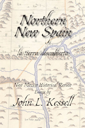Northern New Spain (Softcover) : New Mexico Historical Review Essays