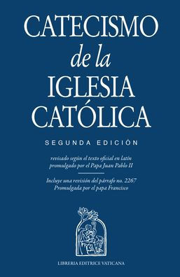 Catecismo de la Iglesia Católico, Segunda Edición