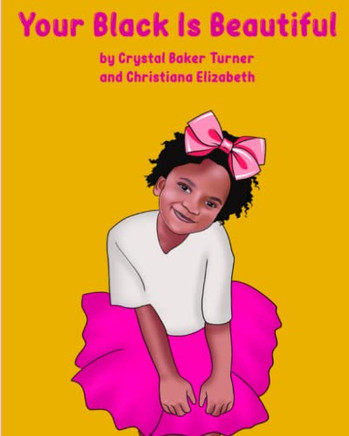 Your Black Is Beautiful