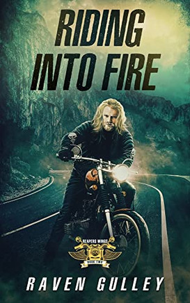 Riding Into Fire (Reapers Wings)