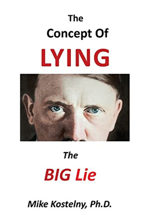 The Concept Of Lying: The Big Lie