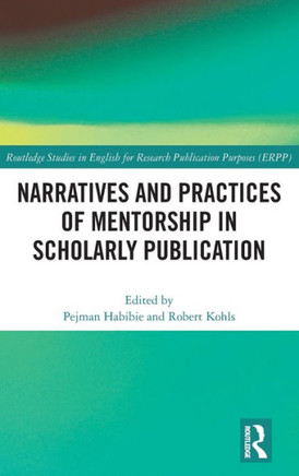 Narratives and Practices of Mentorship in Scholarly Publication