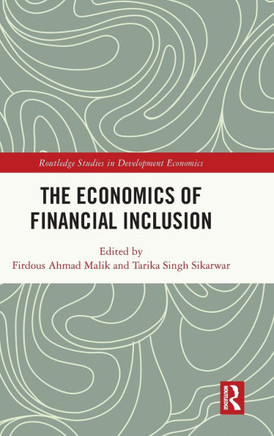 The Economics of Financial Inclusion