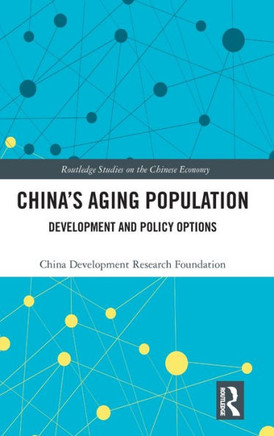 China's Aging Population : Development and Policy Options