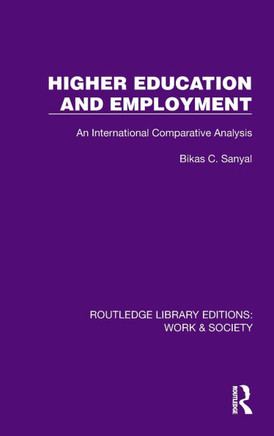 Higher Education and Employment : An International Comparative Analysis