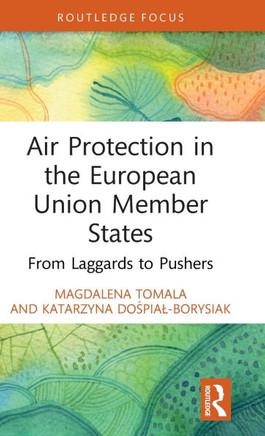 Air Protection in the European Union Member States : From Laggards to Pushers