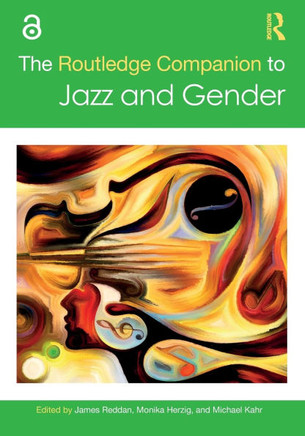 The Routledge Companion of Jazz and Gender