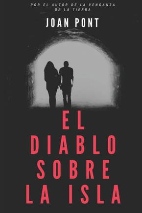 EL DIABLO SOBRE LA ISLA (Spanish Edition)