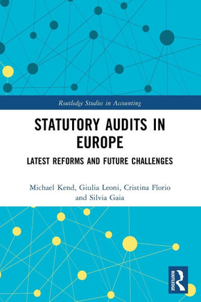 Statutory Audits in Europe : Latest Reforms and Future Challenges