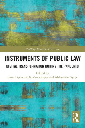 Instruments of Public Law : Digital Transformation During the Pandemic