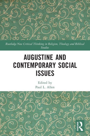 Augustine and Contemporary Social Issues