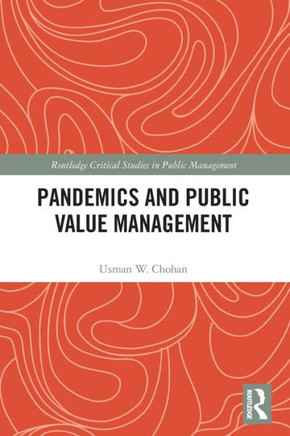 Pandemics and Public Value Management Pandemics and Public Value Management