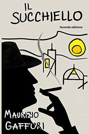 Il Succhiello: Un'Indagine Del Commissario Benedetti (Italian Edition)