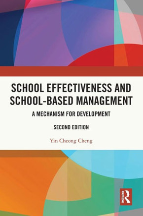 School Effectiveness and School-based Management : A Mechanism for Development