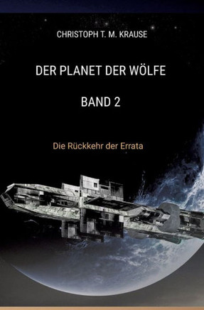Der Planet der Wölfe - Band 2 : Die Rückkehr der Errata