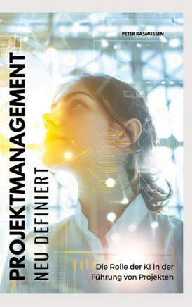 Projektmanagement neu definiert : Die Rolle der KI in der Führung von Projekten