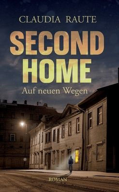 SECOND HOME - Auf neuen Wegen : Henrys Reise
