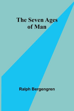 The Seven Ages of Man