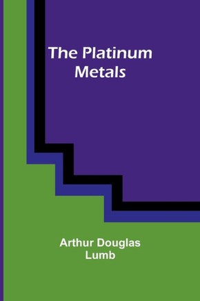 The Platinum Metals