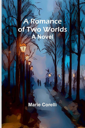 A Romance of Two Worlds