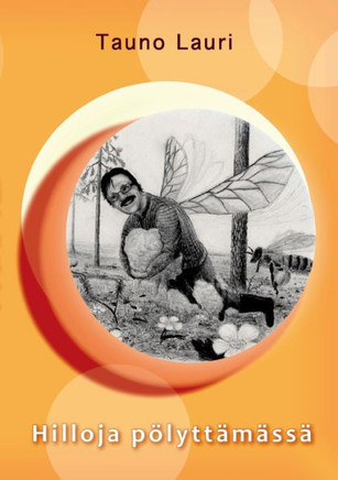 Hilloja pölyttämässä Hilloja pölyttämässä