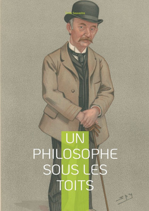 Un philosophe sous les toits : Une réflexion poétique et philosophique sur la vie simple et la quête du bonheur