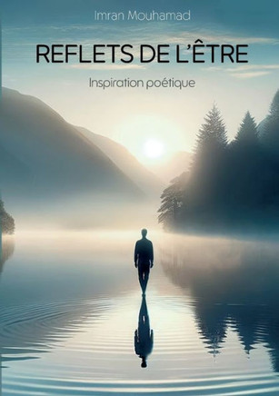 Reflets de l'être : Inspiration poétique