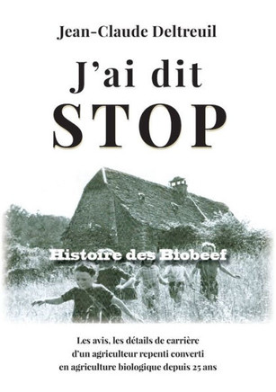 J'ai dit stop : Histoire des Biobeef
