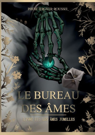 Le Bureau des âmes : Livre II : Les Âmes jumelles
