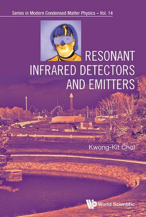Resonant Infrared Detectors and Emitters