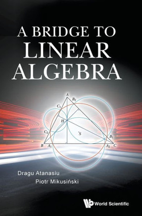 A Bridge to Linear Algebra