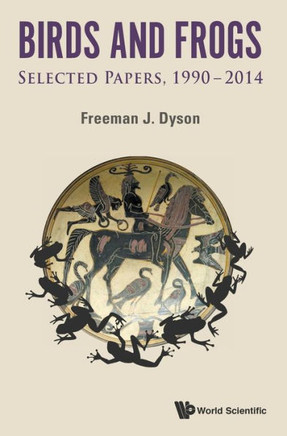 Birds and Frogs : Selected Papers, 1990-2014