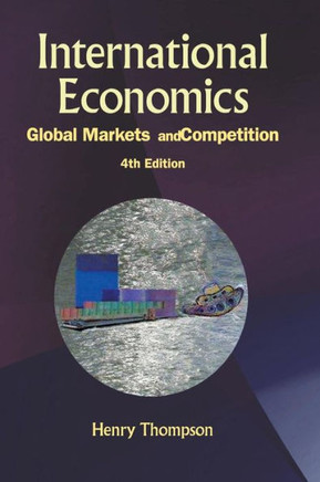 International Economics : Global Markets and Competition