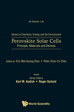 Perovskite Solar Cells : Principle, Materials and Devices