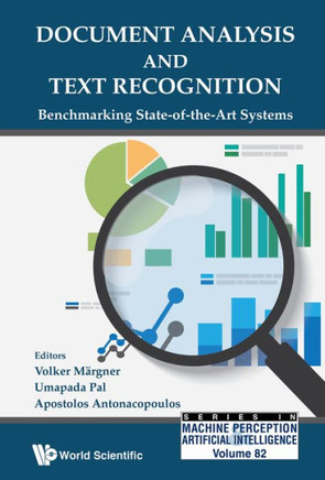 Document Analysis and Text Recognition : Benchmarking State-of-the Art Systems