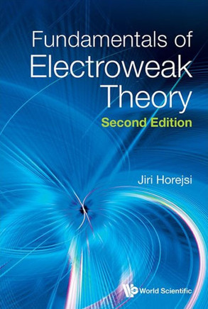 Fundamentals of Electroweak Theory