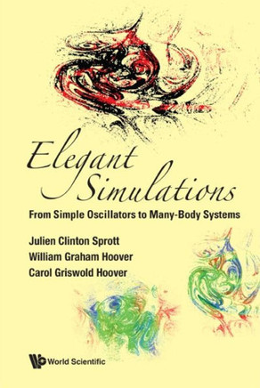 Elegant Simulations : From Simple Oscillators to Many-Body Systems