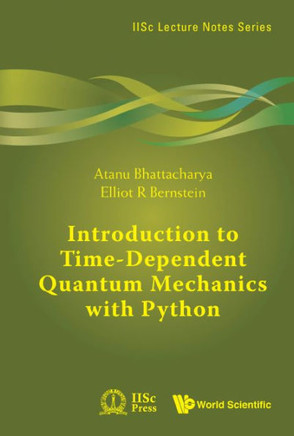 Introduction to Time-Dependent Quantum Mechanics with Python