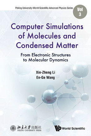 Computer Simulations of Molecules and Condensed Matter : From Electronic Structures to Molecular Dynamics