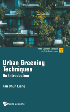 Urban Greening Techniques : An Introduction