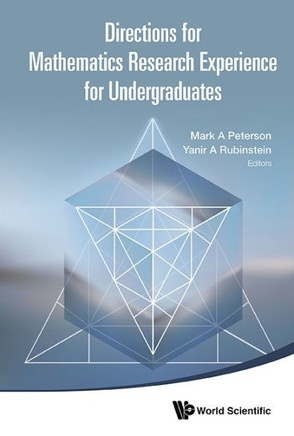 Directions for Mathematics Research Experience for Undergraduates