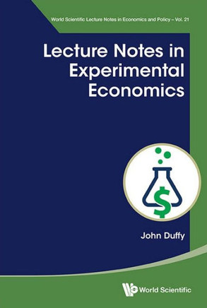 Lecture Notes in Experimental Economics