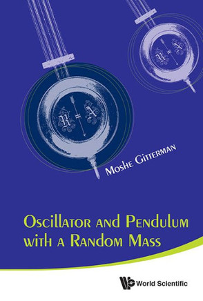 Oscillator and Pendulum with a Random Mass Oscillator and Pendulum with a Random Mass
